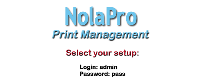 Select your setup, Login=admin Password=pass